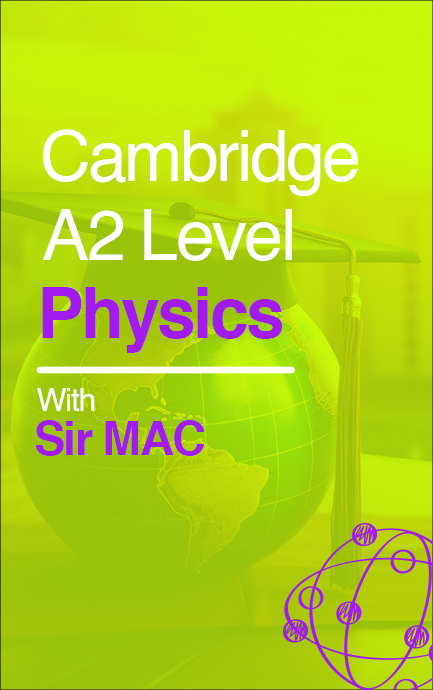 A2 Physics